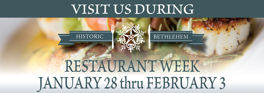 Historic Bethlehem Winter Restaurant Week