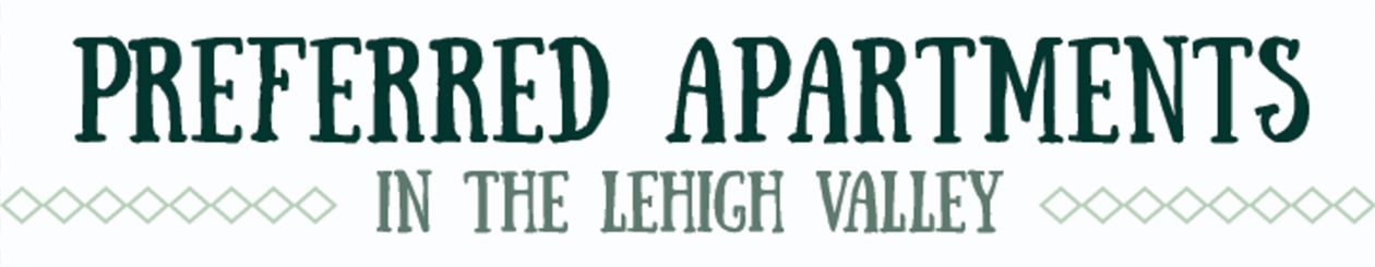 Preferred Apartments in the Lehigh Valley
