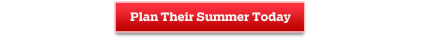 Plan Their Summer Today
