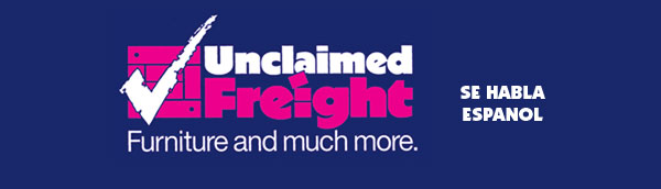 Unclaimed Freight - Furniture and much more. Se Habla Espanol
